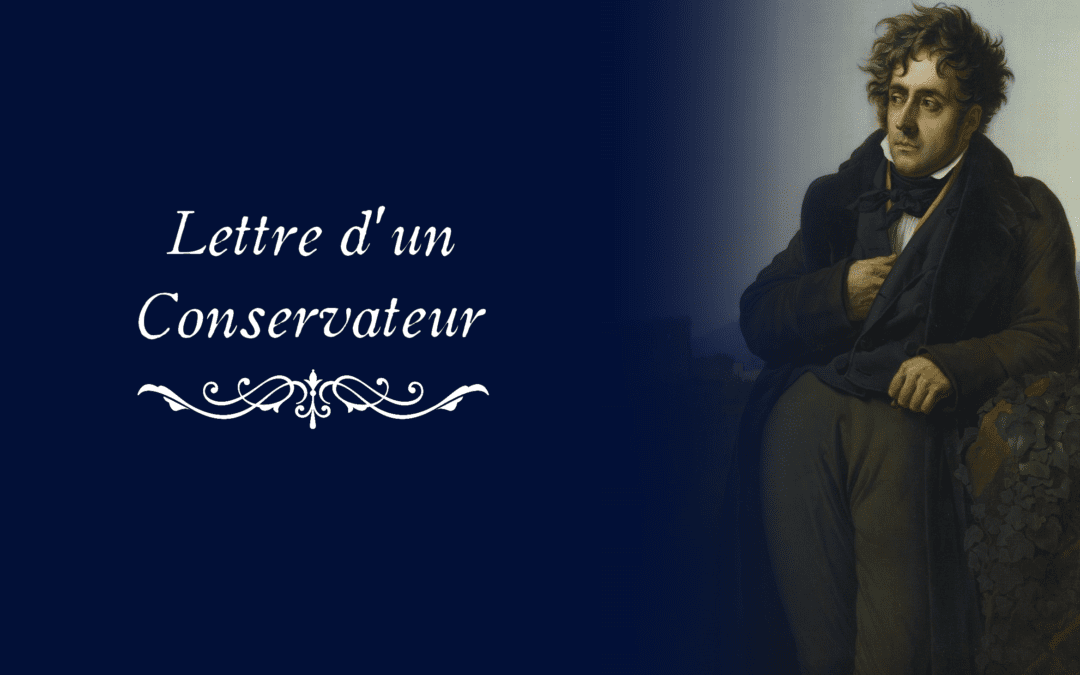 ⭐ Lettre d’un Conservateur N°1 : L’éducation