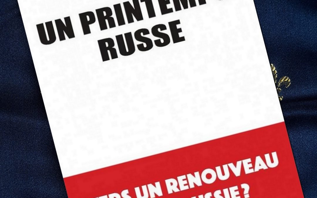 Un Printemps Russe – Alexandre Latsa